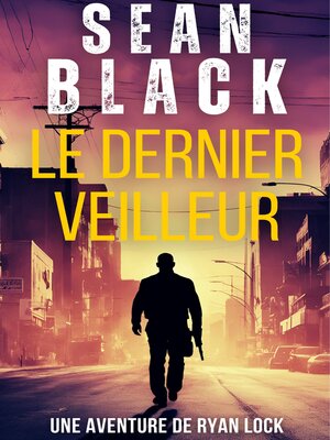 cover image of Le Dernier Veilleur
